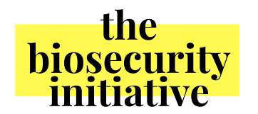 The Biosecurity Initiative